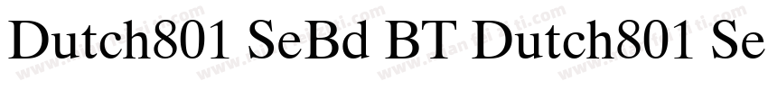 Dutch801 SeBd BT Dutch801 SeBd BT字体转换